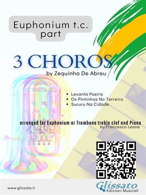 cover image of (Bb Euphonium t.c. part) 3 Choros by Zequinha De Abreu for Euphonium & Piano